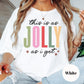 Jolly Christmas Shirt or Sweatshirt – Funny Holiday Top – S-4XL Plus Size – Multiple Colors