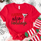 Happy Alco-Holidays Shirt or Sweatshirt – Funny Christmas Cocktail Top – S-4XL Plus Size – Multiple Colors