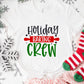 Holiday Baking Crew Shirt or Sweatshirt – Christmas Family Baking Top – S-4XL Plus Size – Multiple Colors