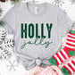 Holly Jolly Shirt or Sweatshirt – Christmas Holiday Top – S-4XL Plus Size – Multiple Colors