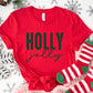 Holly Jolly Shirt or Sweatshirt – Christmas Holiday Top – S-4XL Plus Size – Multiple Colors