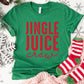 Jingle Juice Crew Shirt or Sweatshirt – Funny Holiday Top – S-4XL Plus Size – Multiple Colors