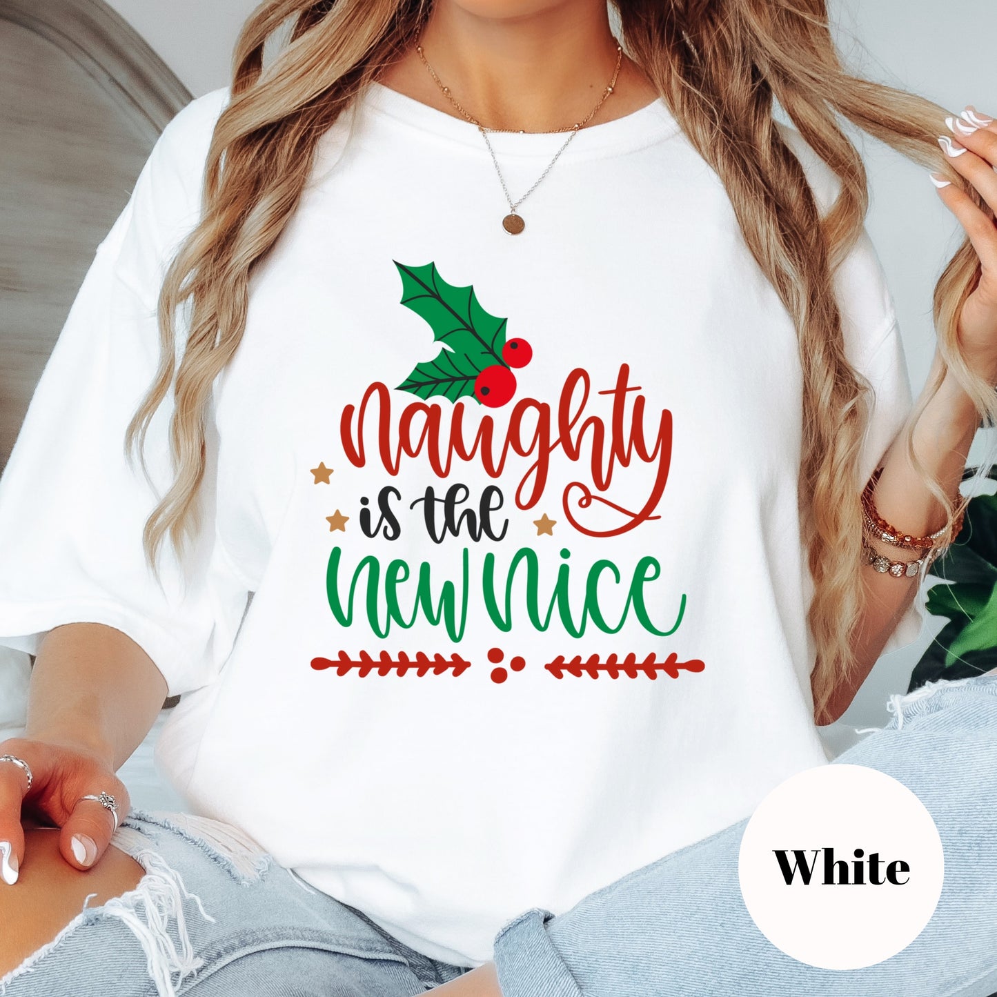 Naughty Is the New Nice Shirt or Sweatshirt – Funny Holiday Top S-4XL Plus Size – Multiple Colors