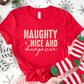 Naughty Nice and Hungover Shirt or Sweatshirt – Funny Holiday Top S-4XL Plus Size – Multiple Colors