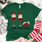 Drink Drank Drunk Shirt or Sweatshirt – Funny Christmas Wine Top S-4XL Plus Size – Multiple Colors
