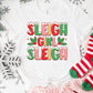 Sleigh Girl Sleigh Shirt or Sweatshirt – Christmas Holiday Top S-4XL Plus Size – Multiple Colors
