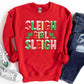 Sleigh Girl Sleigh Shirt or Sweatshirt – Christmas Holiday Top S-4XL Plus Size – Multiple Colors