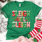 Sleigh Girl Sleigh Shirt or Sweatshirt – Christmas Holiday Top S-4XL Plus Size – Multiple Colors