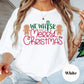 We Whisk You a Merry Christmas Shirt or Sweatshirt – Cute Holiday Baking Top S-4XL – Gingerbread Christmas Tee – Multiple Colors