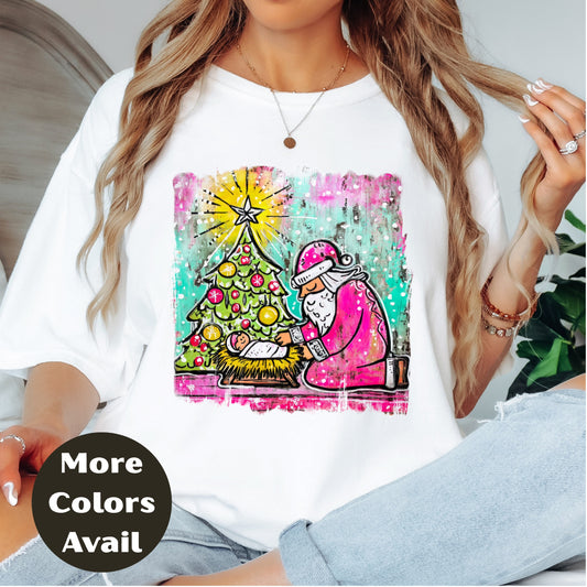 Santa Kneeling at Manger Shirt or Sweatshirt – Colorful Christmas Top S-4XL Plus Size – Multiple Colors – Holiday Christian Gift