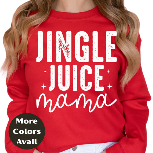 Jingle Juice Mama Shirt or Sweatshirt – Funny Holiday Top S-4XL Plus Size – Festive Christmas Drinking Tee – More Colors Available