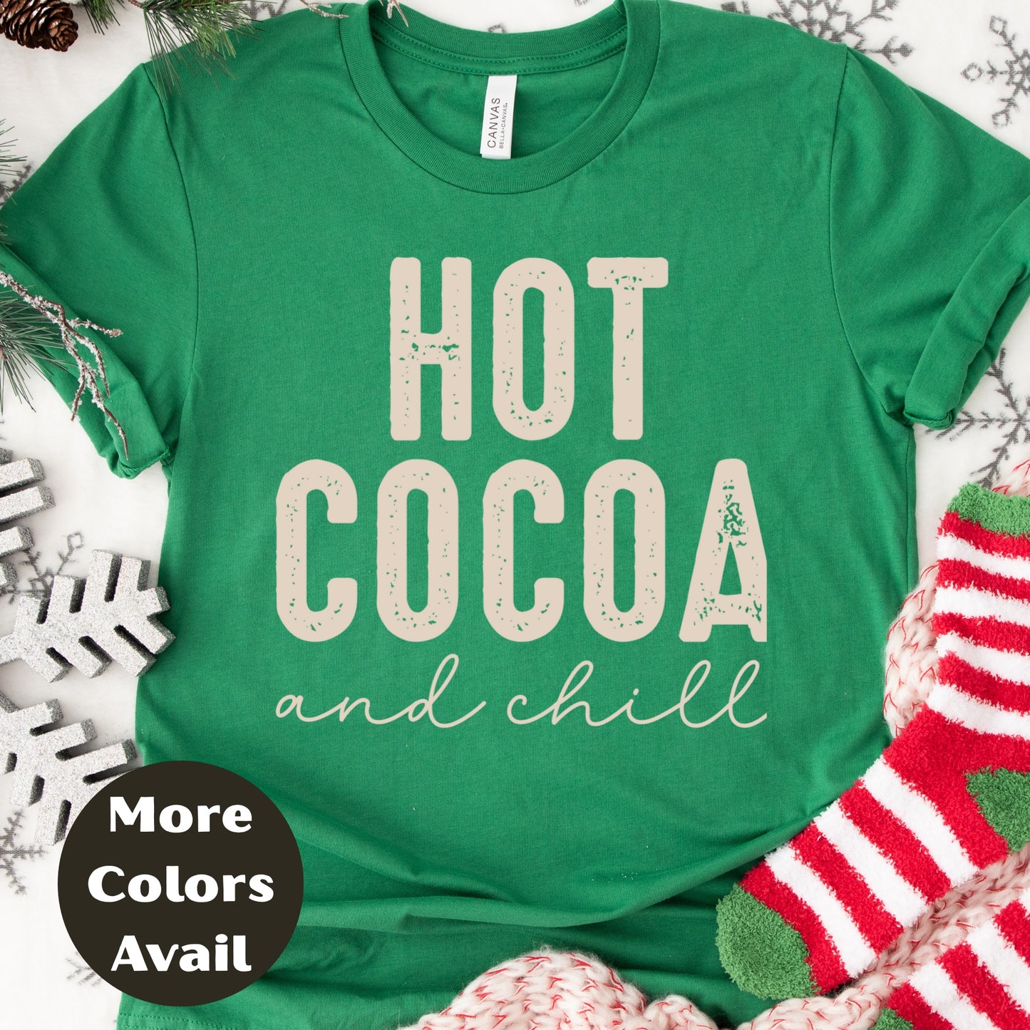 Hot Cocoa and Chill Christmas Shirt or Sweatshirt – Cute Holiday Top Small -4XL and Plus Size – Multiple Colors