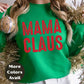 Mama Claus Shirt or Sweatshirt – Christmas Top Small - 4XL and Plus Size – Multiple Colors