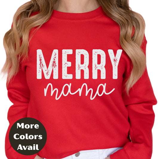 Merry Mama Christmas Shirt or Sweatshirt – Small and -4XL Plus Size – Multiple Colors – Holiday Mom Gift
