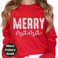 Merry Mama Christmas Shirt or Sweatshirt – Small and -4XL Plus Size – Multiple Colors – Holiday Mom Gift
