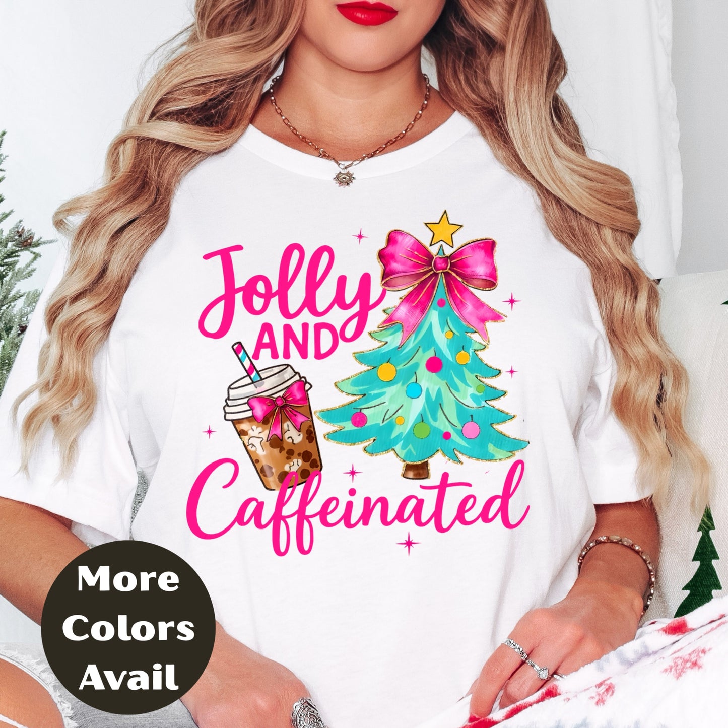 Jolly and Caffeinated Christmas Shirt or Sweatshirt – Small-4XL and Plus Size – Coffee Lover Holiday Top – Multiple Colors