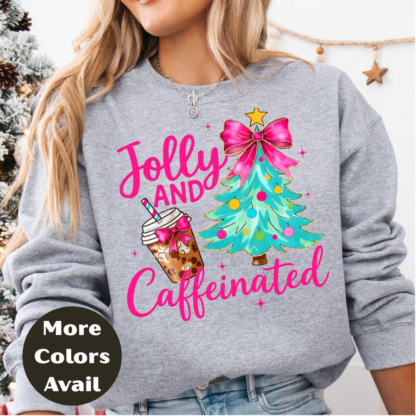 Jolly and Caffeinated Christmas Shirt or Sweatshirt – Small-4XL and Plus Size – Coffee Lover Holiday Top – Multiple Colors