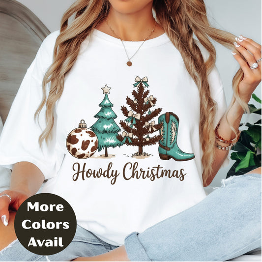 Howdy Christmas Shirt or Sweatshirt – Small-4XL and Plus Size – Cowgirl Christmas Tree & Boot – Multiple Colors