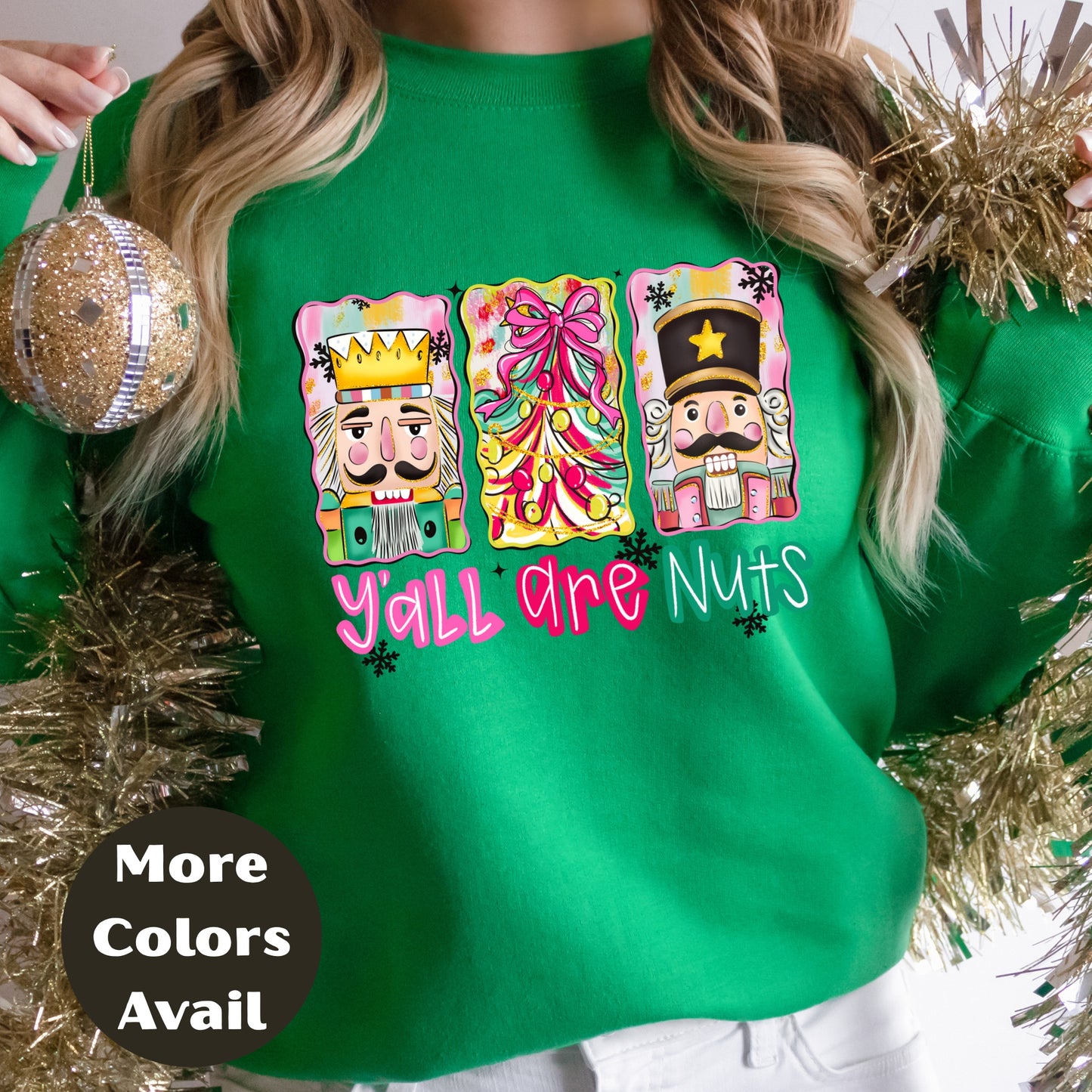 Y’all Are Nuts Nutcracker Christmas Shirt or Sweatshirt – Cute Pastel Holiday Tee – Small-4XL and Plus Size – Multiple Colors