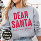 Dear Santa Define Good Christmas Shirt or Sweatshirt – Unisex Holiday Shirt – Small-4XL and Plus Size – Multiple Colors