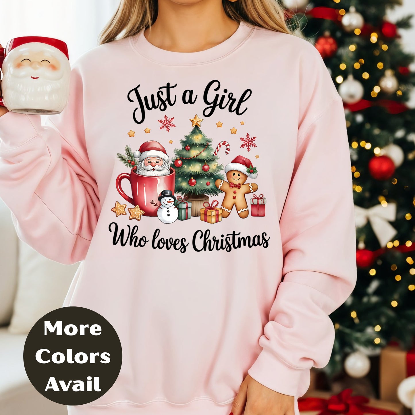 Just a Girl Who Loves Christmas Shirt or Sweatshirt – Santa, Christmas Tree & Gingerbread Top - Small-4XL and Plus Size – Multiple Colors