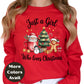 Just a Girl Who Loves Christmas Shirt or Sweatshirt – Santa, Christmas Tree & Gingerbread Top - Small-4XL and Plus Size – Multiple Colors
